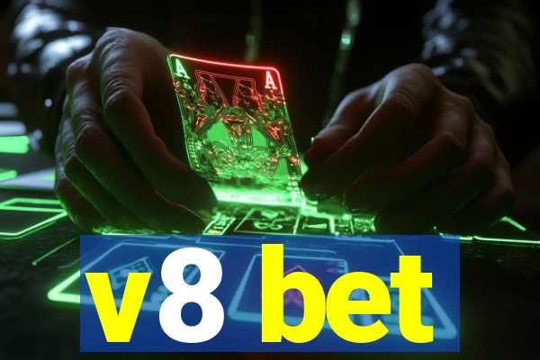 v8 bet